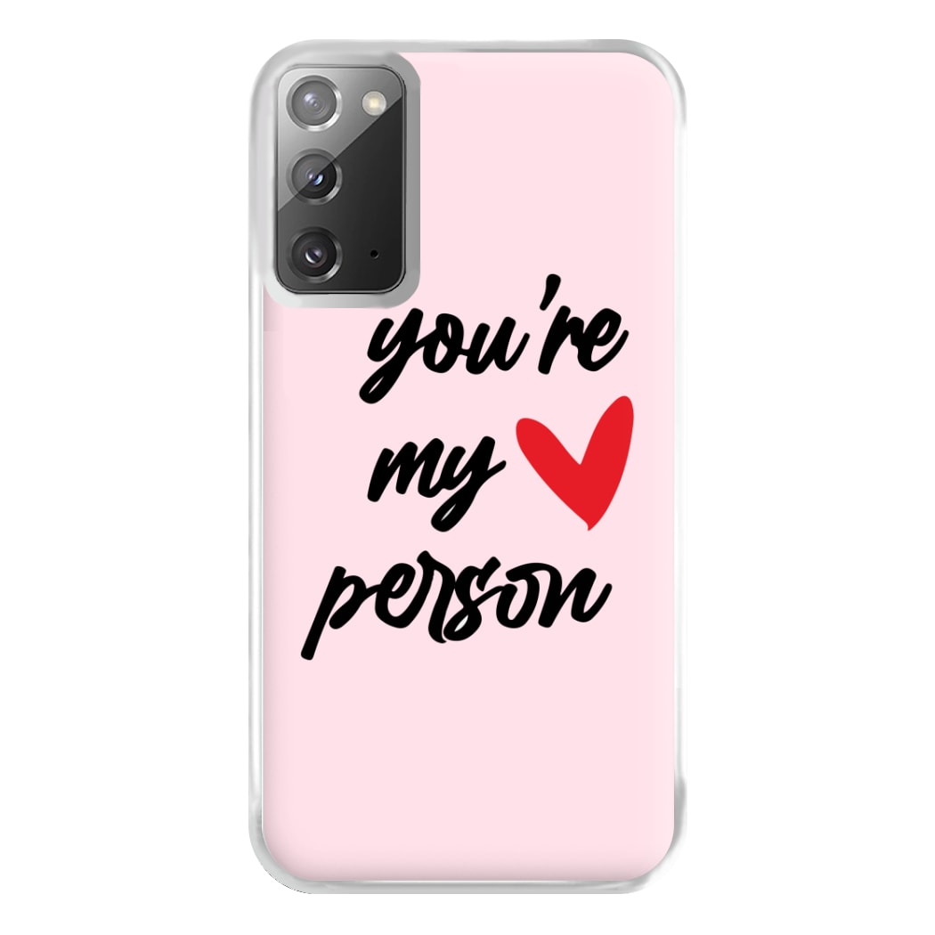 You're My Person Love - Grey's Phone Case for Galaxy Note 20 Ultra