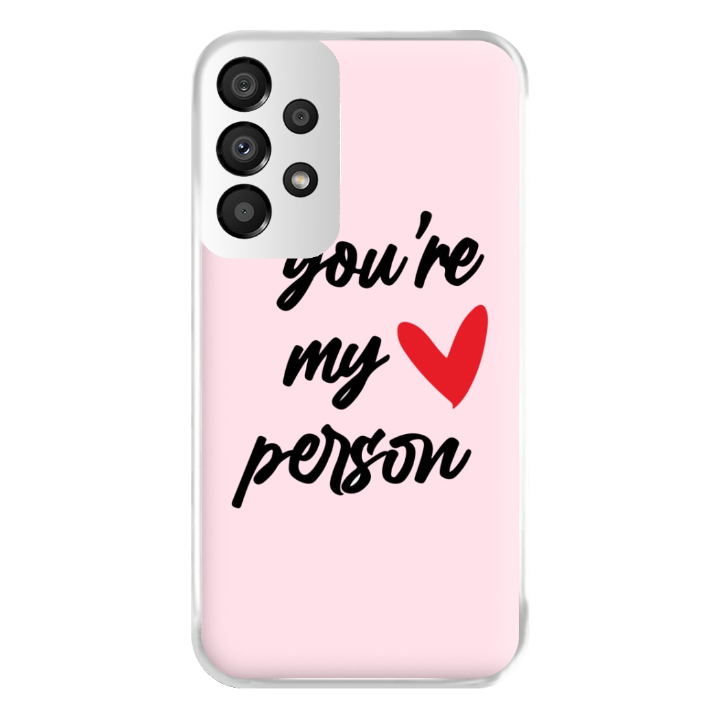 You're My Person Love - Grey's Phone Case for Galaxy A33