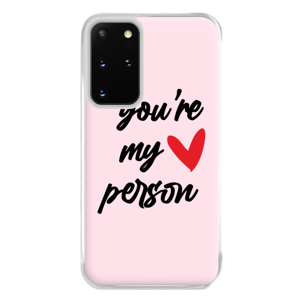 You're My Person Love - Grey's Phone Case for Galaxy S20 Plus