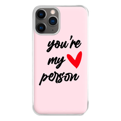 You're My Person Love - Grey's Phone Case for iPhone 12 Pro Max