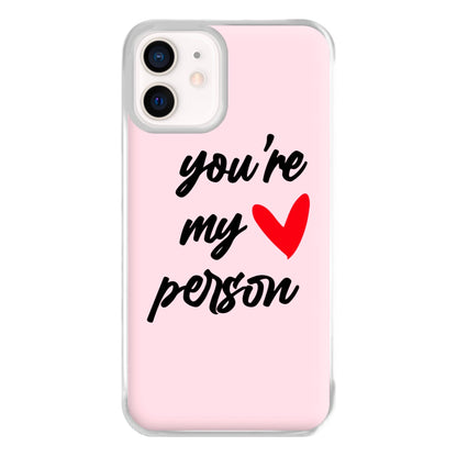 You're My Person Love - Grey's Phone Case for iPhone 12 Mini