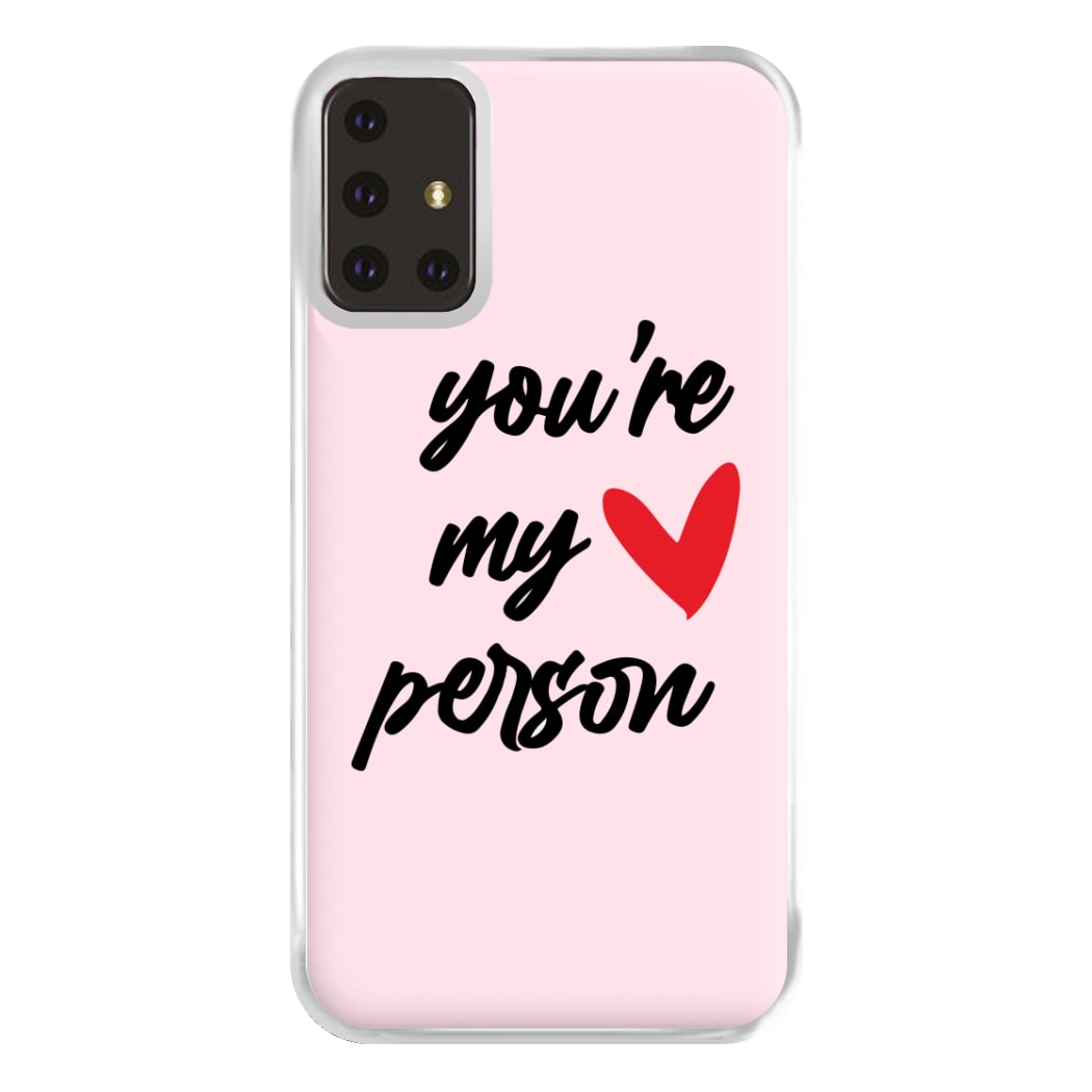 You're My Person Love - Grey's Phone Case for Galaxy A71