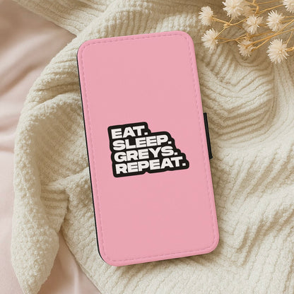 Eat. Sleep. Greys. Repeat. - Grey's Anatomy Wallet Phone Case