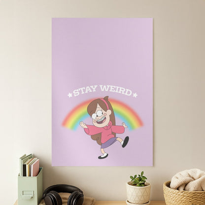 Stay Weird Poster