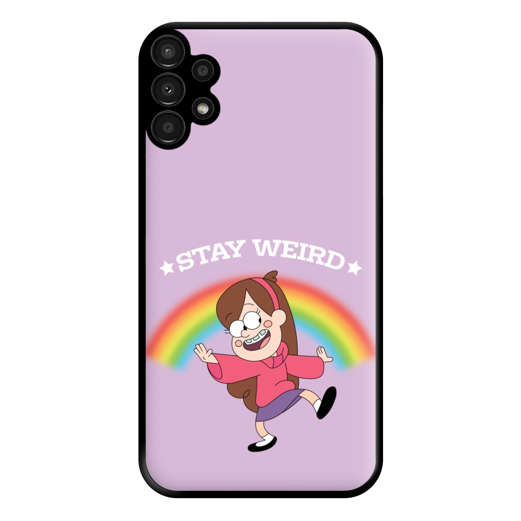 Stay Weird Phone Case for Galaxy A13