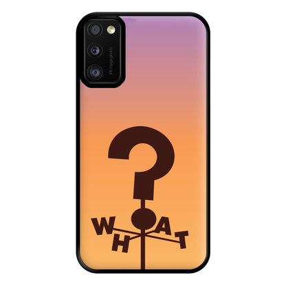 What Sign Phone Case for Galaxy A41