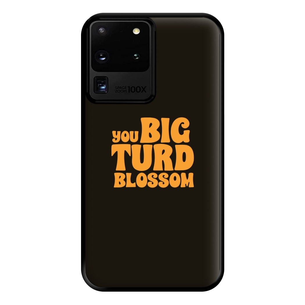 You Big Turd Blossom - GOTG Phone Case for Galaxy S20 Ultra