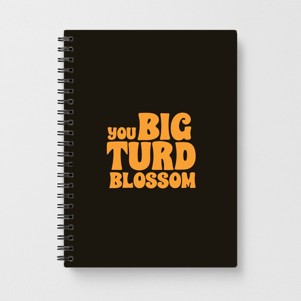 You Big Turd Blossom - GOTG Notebook
