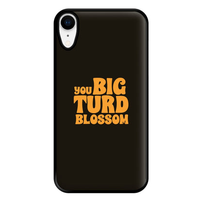 You Big Turd Blossom - GOTG Phone Case for iPhone XR