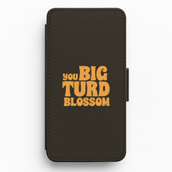 You Big Turd Blossom - GOTG Flip / Wallet Phone Case