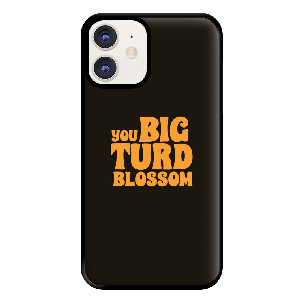 You Big Turd Blossom - GOTG Phone Case for iPhone 12 / 12 Pro