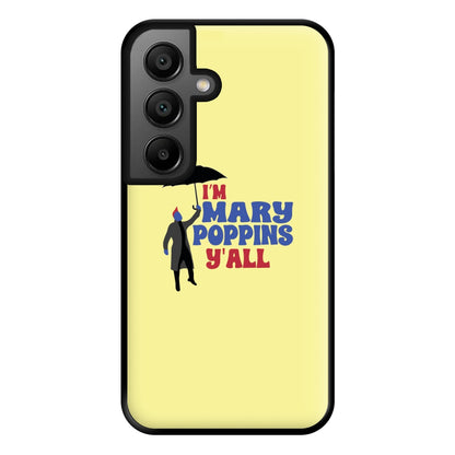 I'm Mary Poppins Y'all - GOTG Phone Case for Google Pixel 8