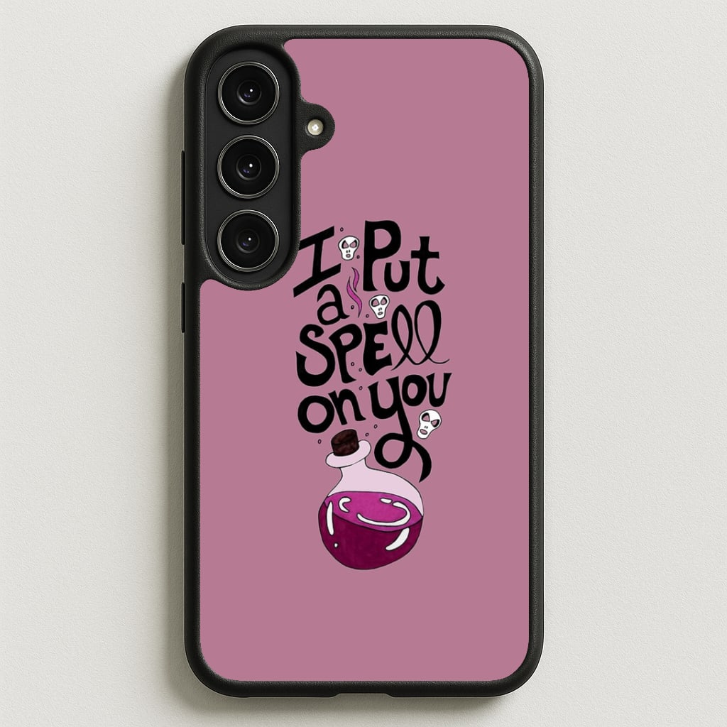 I Put A Spell On You - Hocus Halloween Phone Case for Galaxy S25FE