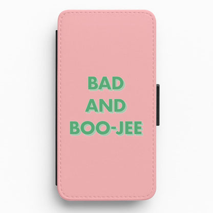 Bad And Boo-Jee Flip / Wallet Phone Case