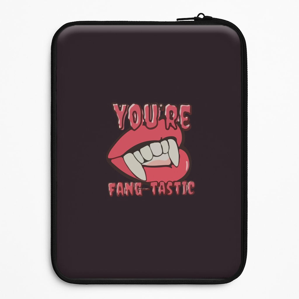 You're Fang-Tastic - Halloween Laptop Sleeve