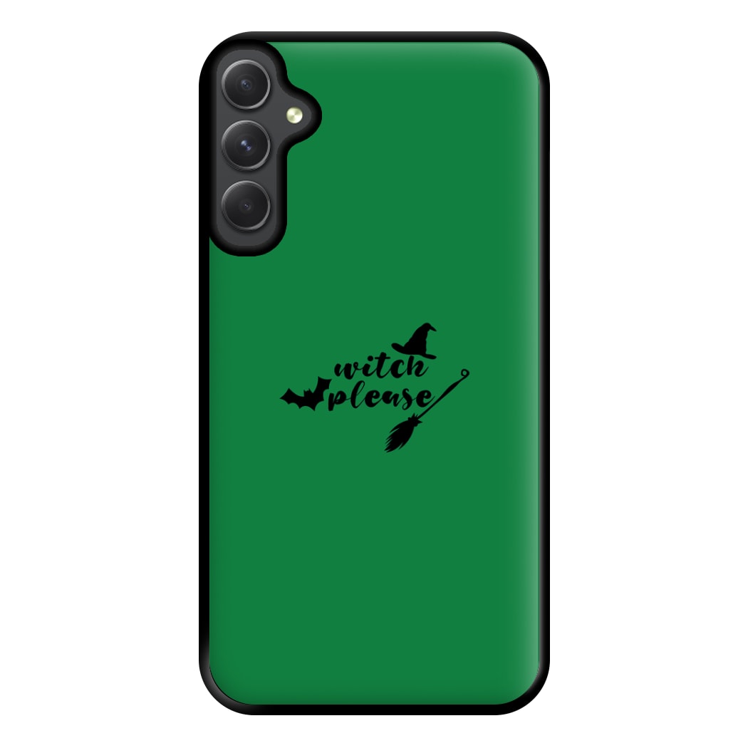 Witch Please - Halloween Phone Case for Galaxy A34