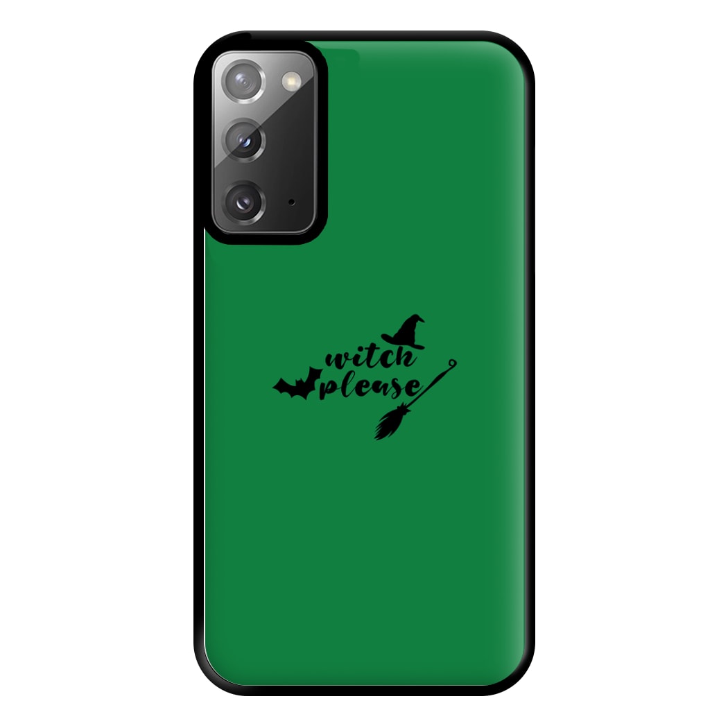 Witch Please - Halloween Phone Case for Galaxy Note 20 Ultra