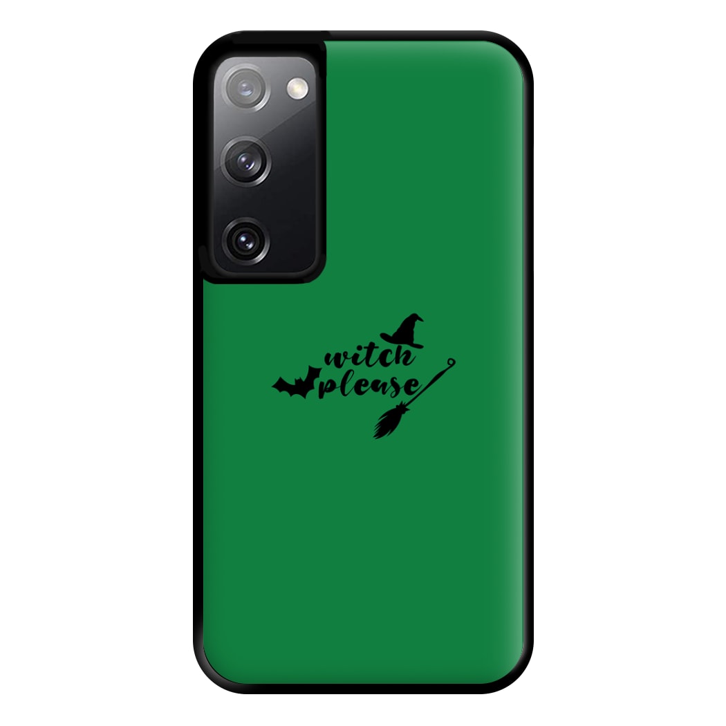 Witch Please - Halloween Phone Case for Galaxy S20