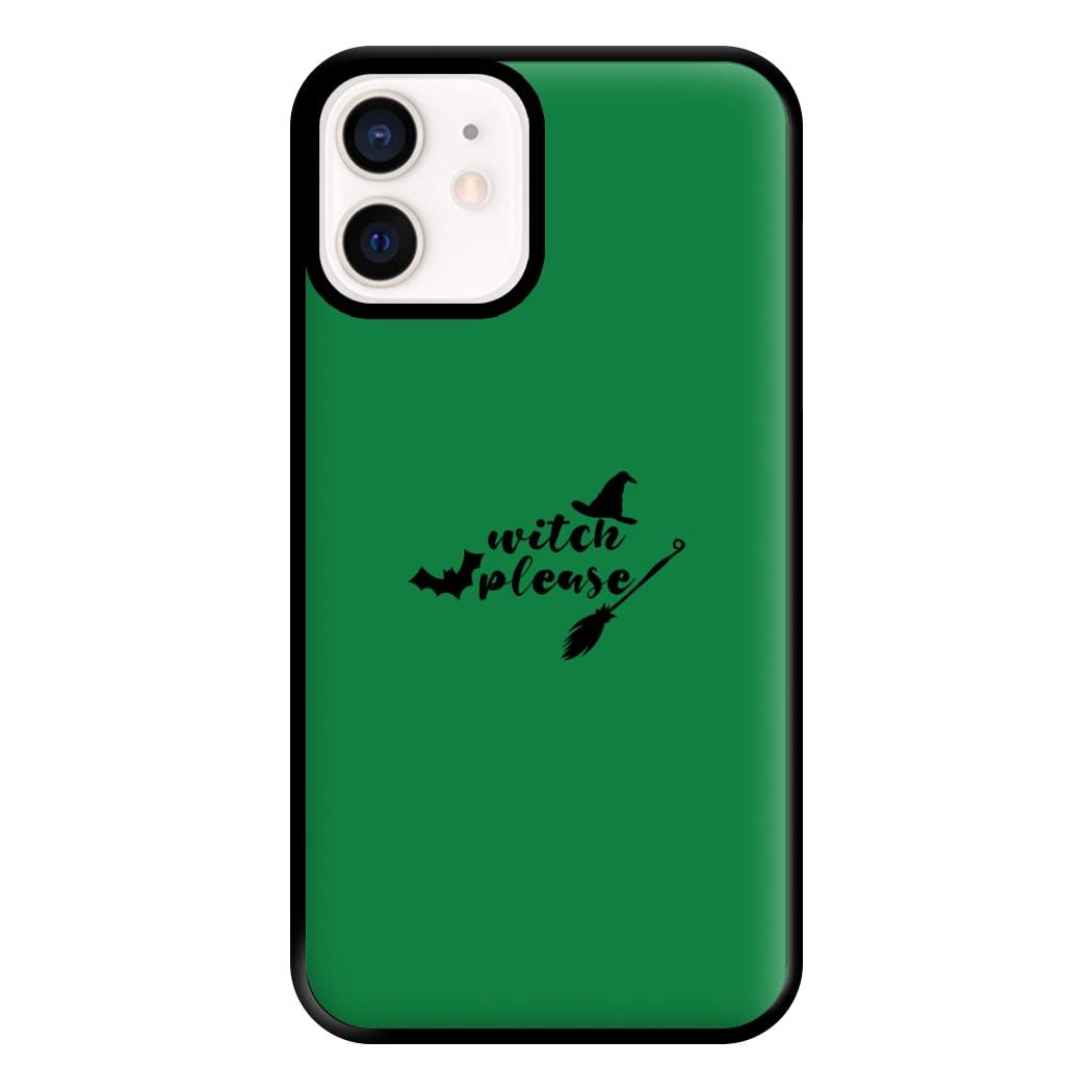 Witch Please - Halloween Phone Case for iPhone 12 Mini