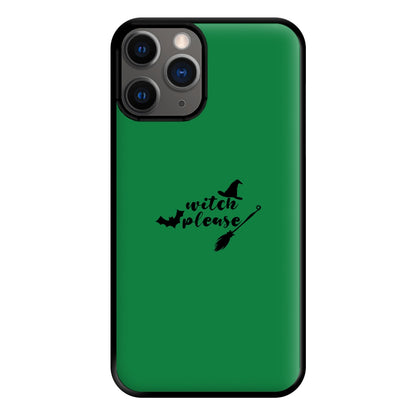 Witch Please - Halloween Phone Case for iPhone 12 Pro Max