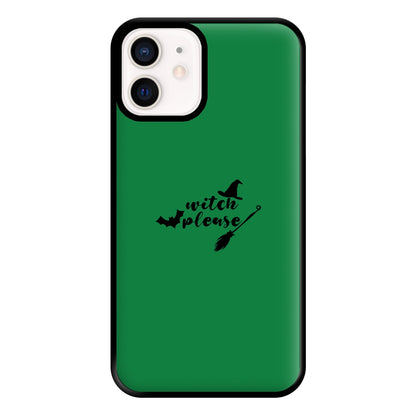 Witch Please - Halloween Phone Case for iPhone 13 Mini