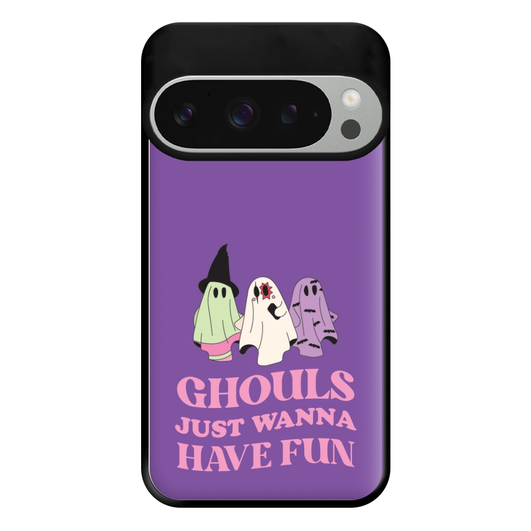 Ghouls Just Wanna Have Fun Phone Case for Google Pixel 9 Pro XL