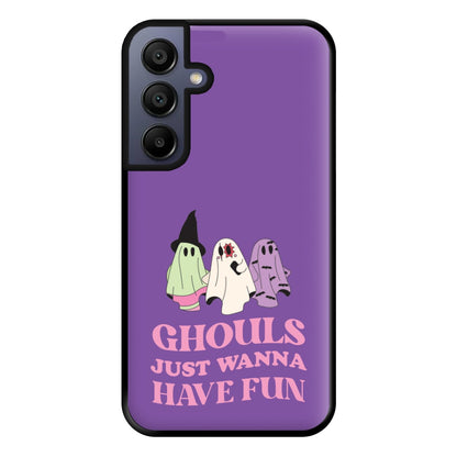 Ghouls Just Wanna Have Fun Phone Case for Galaxy A15