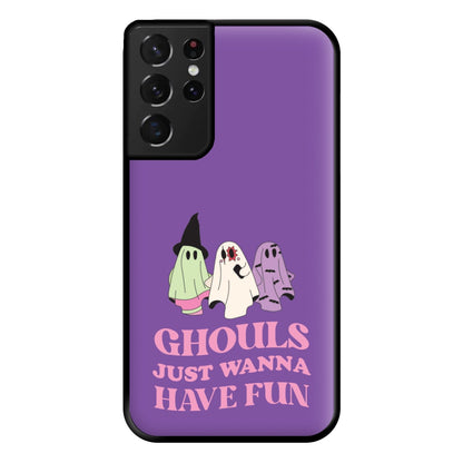 Ghouls Just Wanna Have Fun Phone Case for Galaxy S21 Ultra