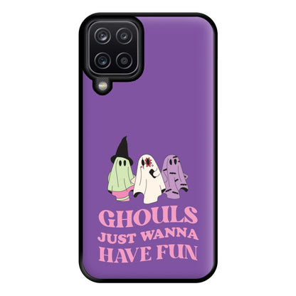 Ghouls Just Wanna Have Fun Phone Case for Galaxy A12