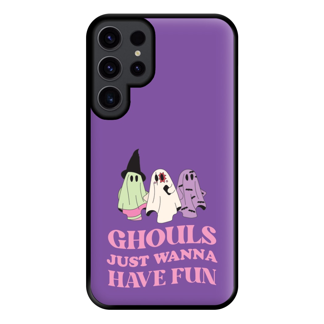 Ghouls Just Wanna Have Fun Phone Case for Galaxy S23 Ultra