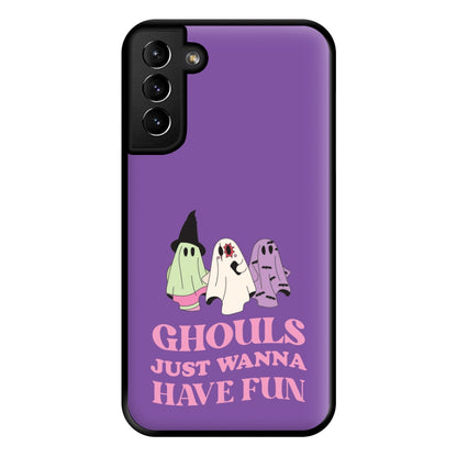 Ghouls Just Wanna Have Fun Phone Case for Galaxy S21 Plus