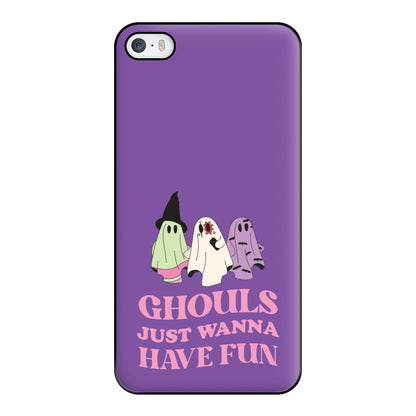 Ghouls Just Wanna Have Fun Phone Case for iPhone 5 / 5s / SE 2016