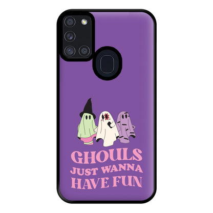 Ghouls Just Wanna Have Fun Phone Case for Galaxy A21s