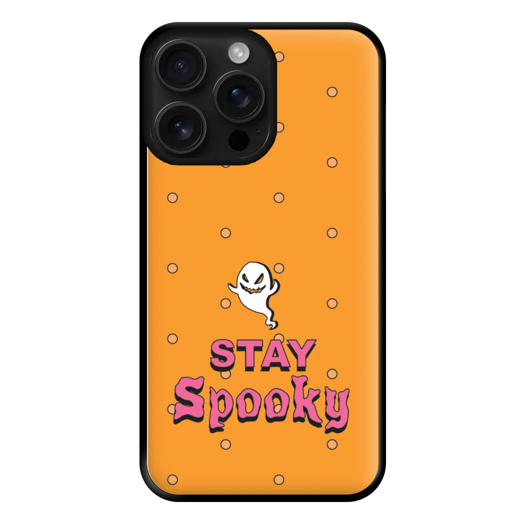 Stay Spooky Phone Case