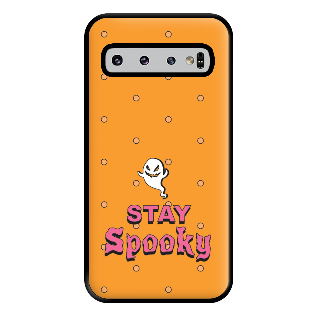 Stay Spooky Phone Case for Galaxy S10 Plus