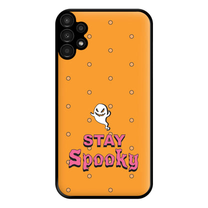 Stay Spooky Phone Case for Galaxy A13