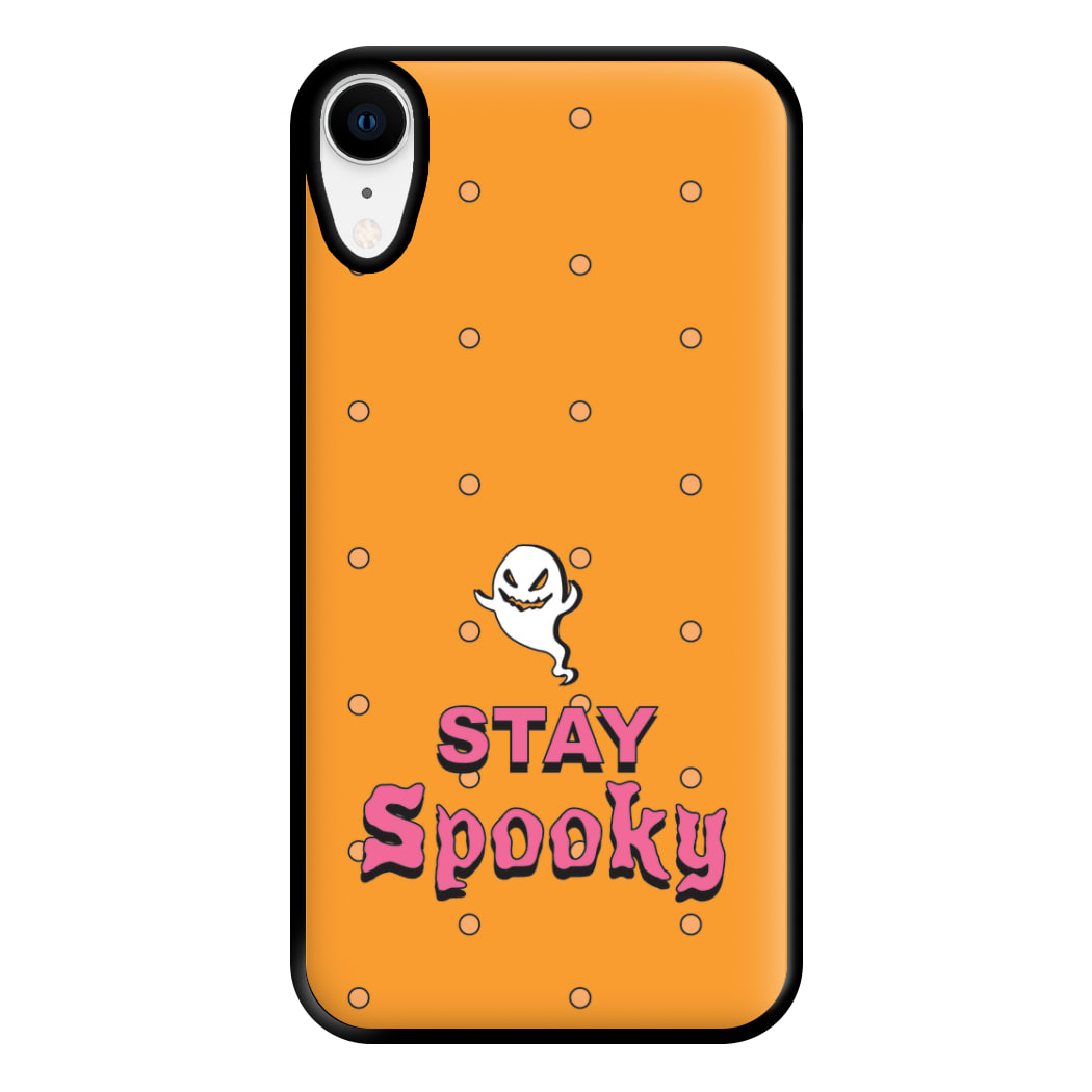 Stay Spooky Phone Case for iPhone XR