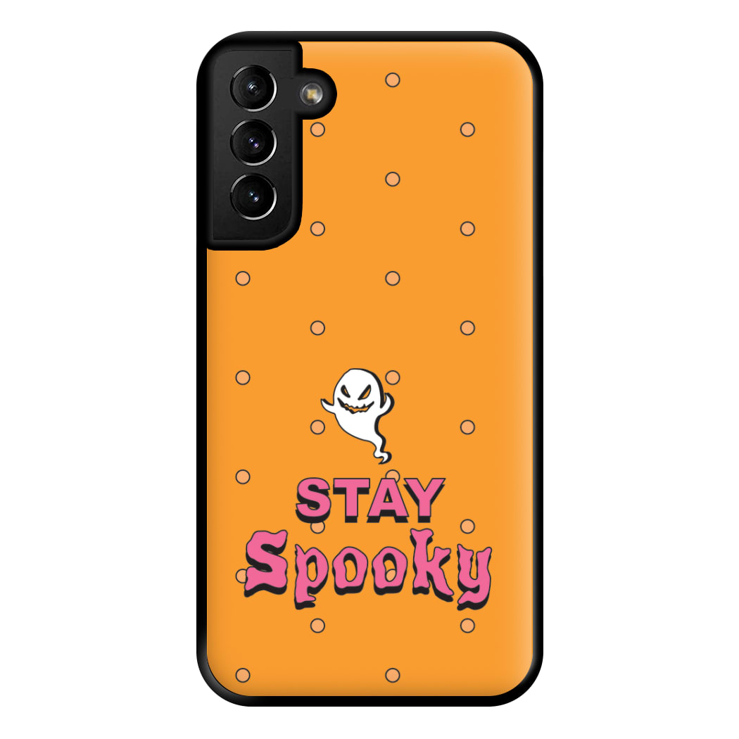 Stay Spooky Phone Case for Galaxy S21 Plus