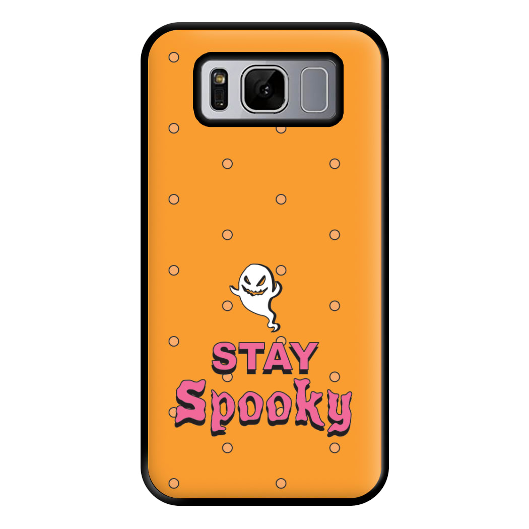 Stay Spooky Phone Case for Galaxy S8 Plus