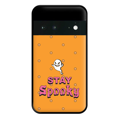 Stay Spooky Phone Case for Google Pixel 6a