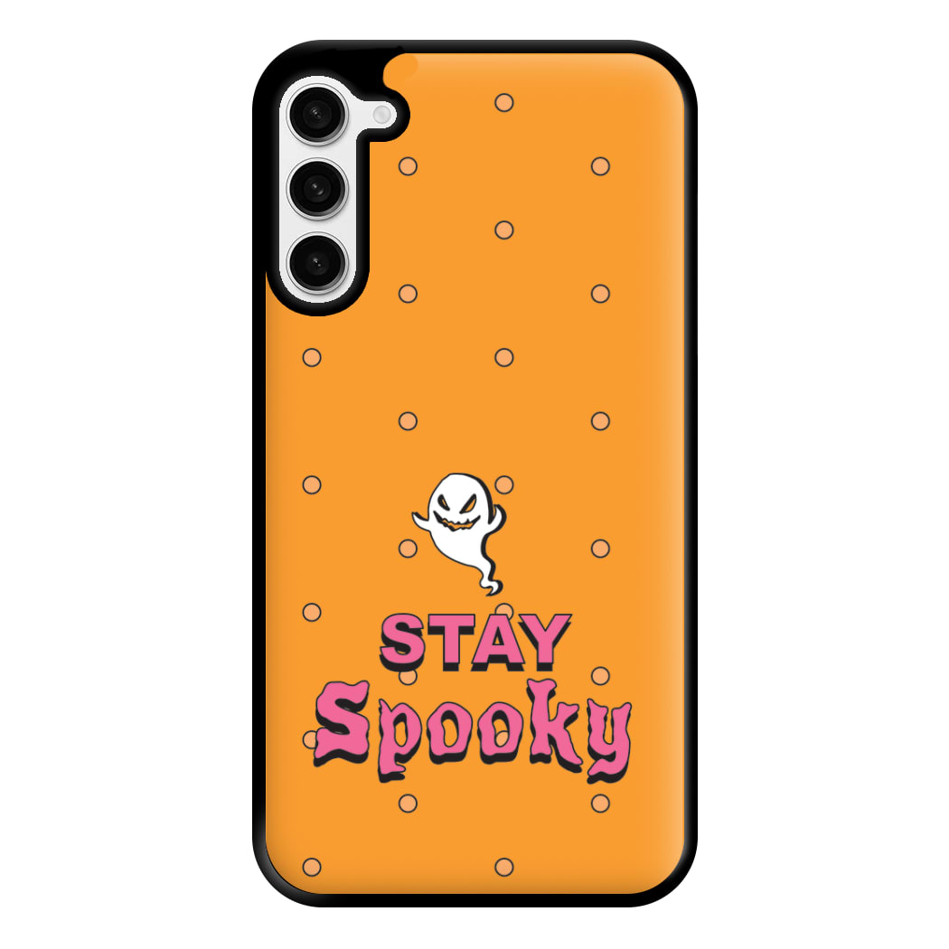 Stay Spooky Phone Case for Galaxy S23 Plus