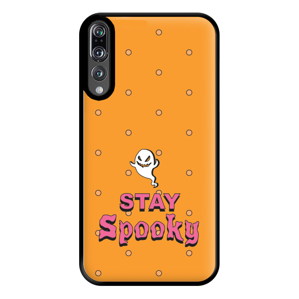 Stay Spooky Phone Case for Huawei P20 Pro