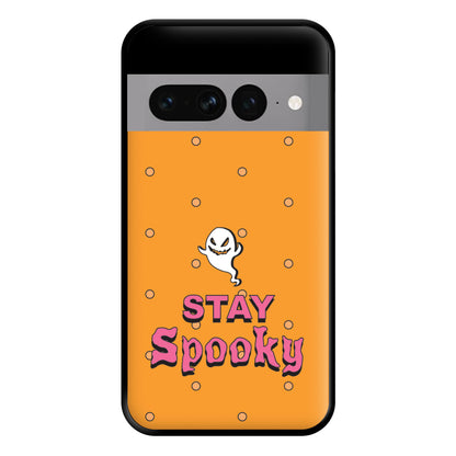 Stay Spooky Phone Case for Google Pixel 7 Pro