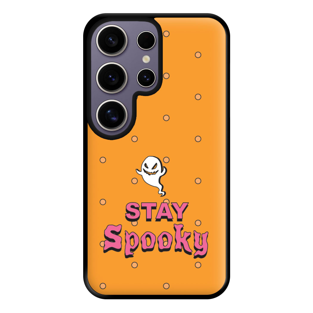 Stay Spooky Phone Case for Galaxy S25 Ultra