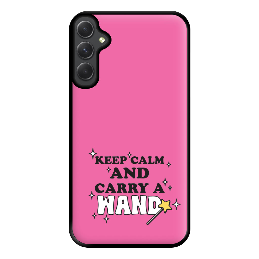 Keep Calm And Carry A Wand Phone Case for Galaxy A34