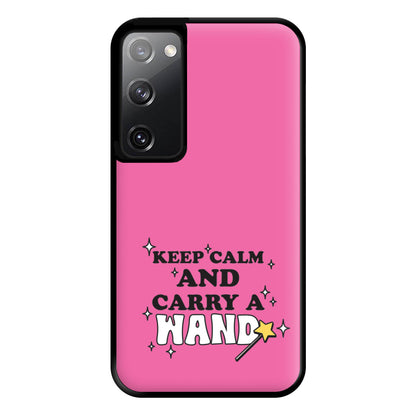 Keep Calm And Carry A Wand Phone Case for Galaxy S20