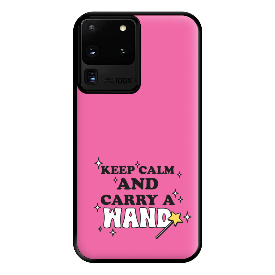 Keep Calm And Carry A Wand Phone Case for Galaxy S20 Ultra