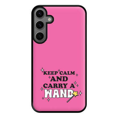 Keep Calm And Carry A Wand Phone Case for Galaxy S23FE