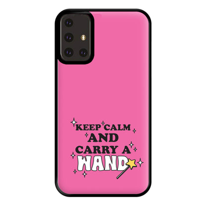 Keep Calm And Carry A Wand Phone Case for Galaxy A71