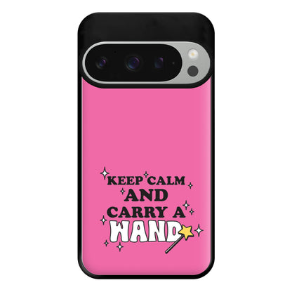 Keep Calm And Carry A Wand Phone Case for Google Pixel 9 Pro XL